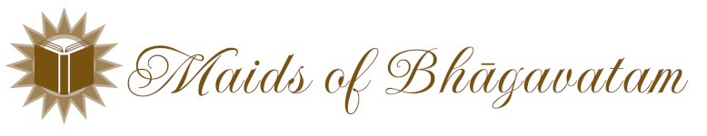 Maids of Bhāgavatam